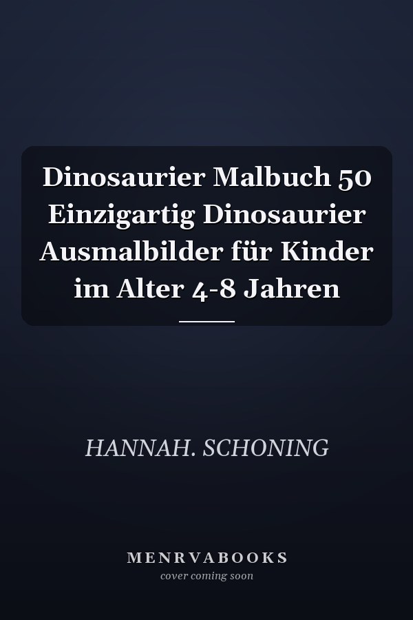 Dinosaurier Malbuch 50 Einzigartig Dinosaurier Ausmalbilder für Kinder im Alter 4-8 Jahren