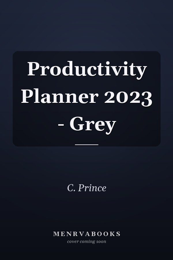 Productivity Planner 2023 - Grey