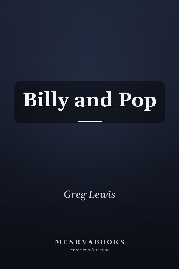 Billy and Pop