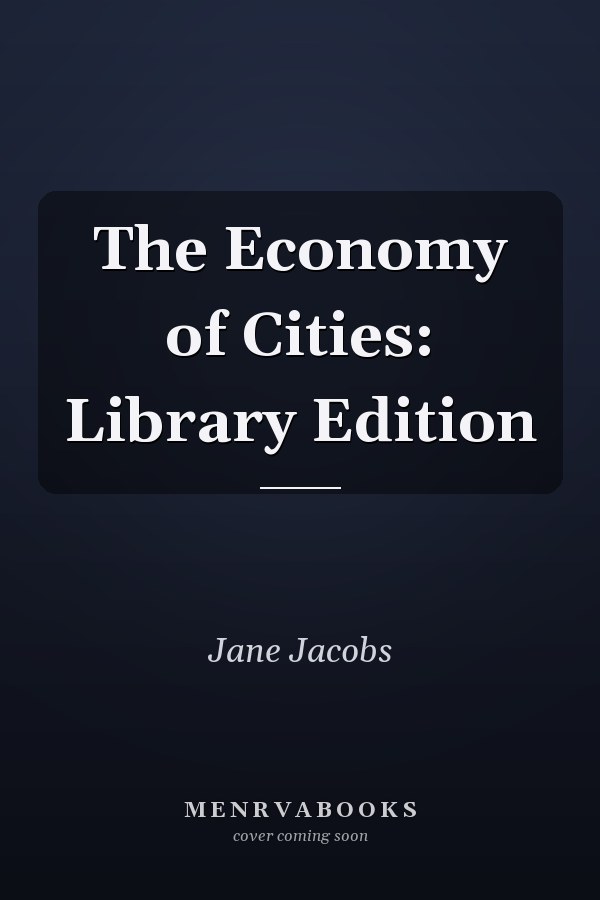The Economy of Cities: Library Edition