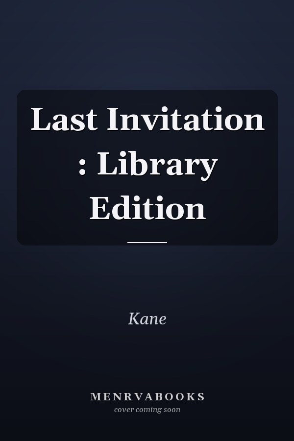 Last Invitation : Library Edition
