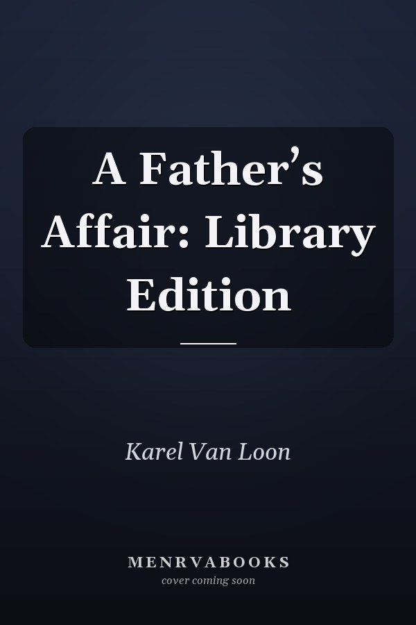 A Father’s Affair: Library Edition