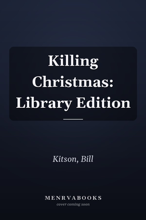 Killing Christmas: Library Edition