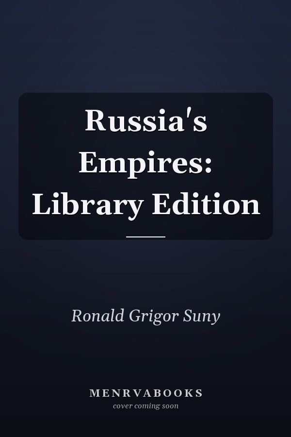 Russia's Empires: Library Edition