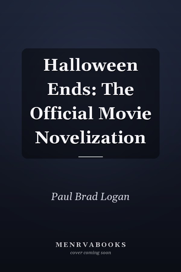 Halloween Ends: The Official Movie Novelization
