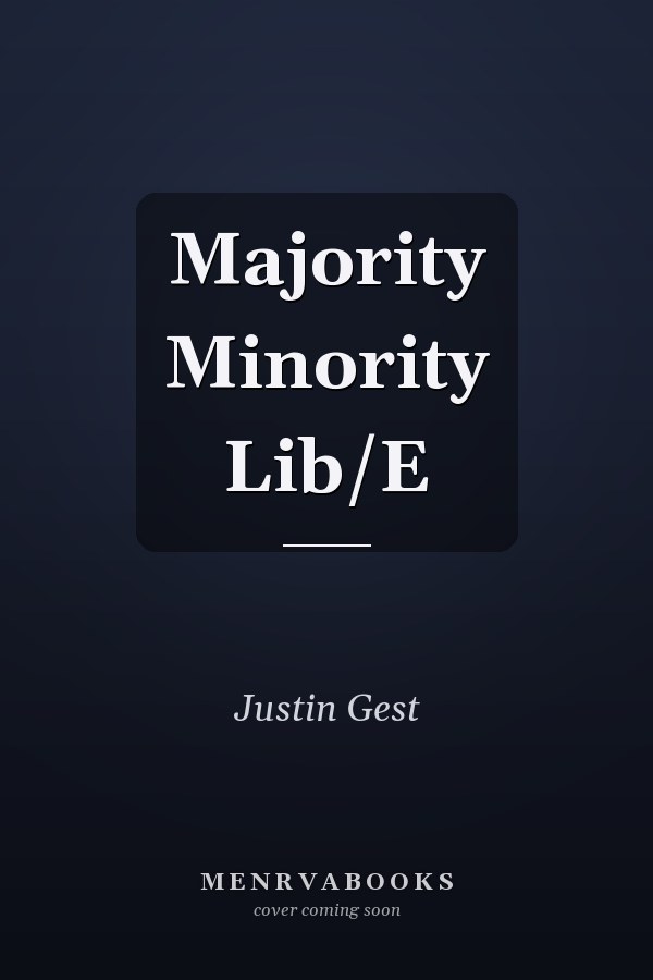 Majority Minority Lib/E