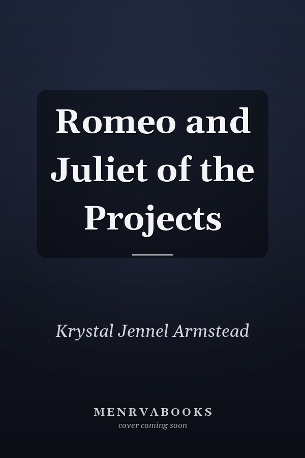 Romeo and Juliet of the Projects