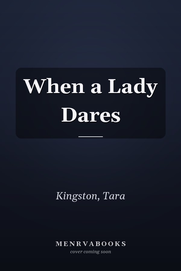 When a Lady Dares