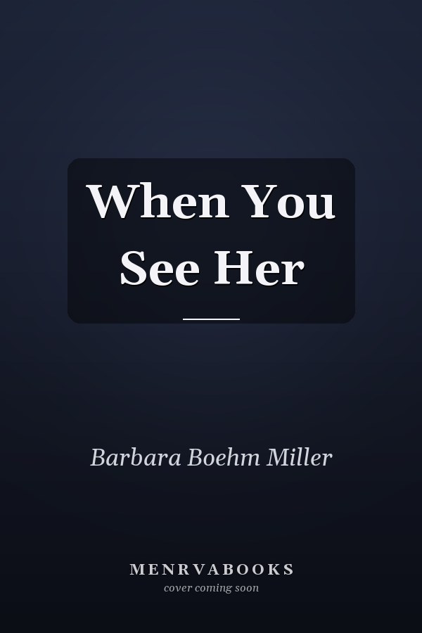 When You See Her