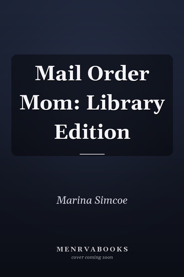 Mail Order Mom: Library Edition