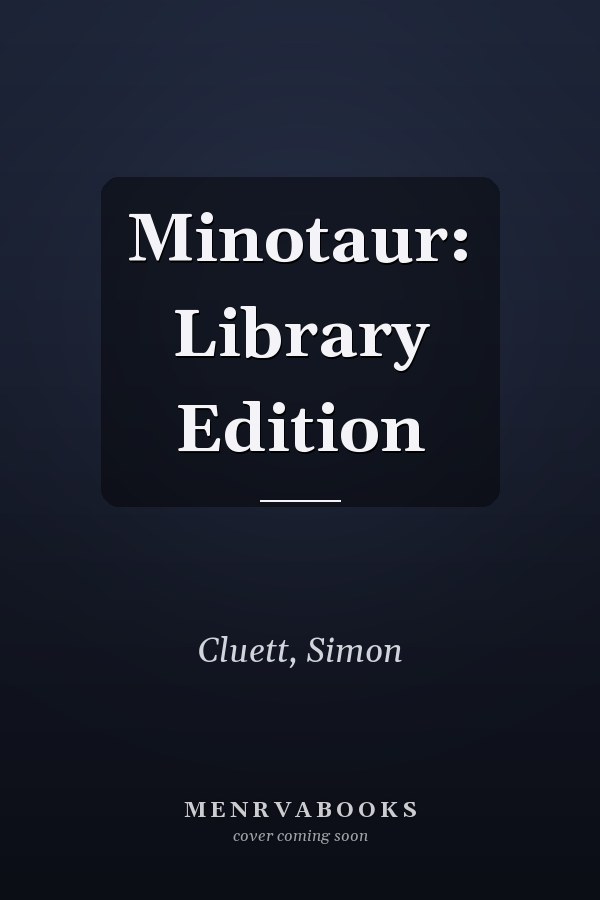 Minotaur: Library Edition