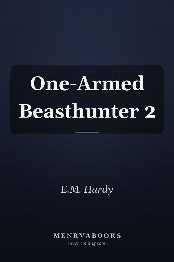 One-Armed Beasthunter 2