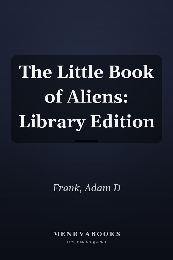 The Little Book of Aliens: Library Edition