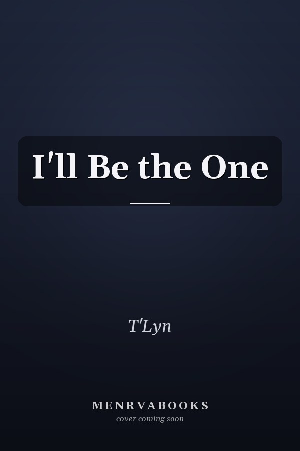 I'll Be the One