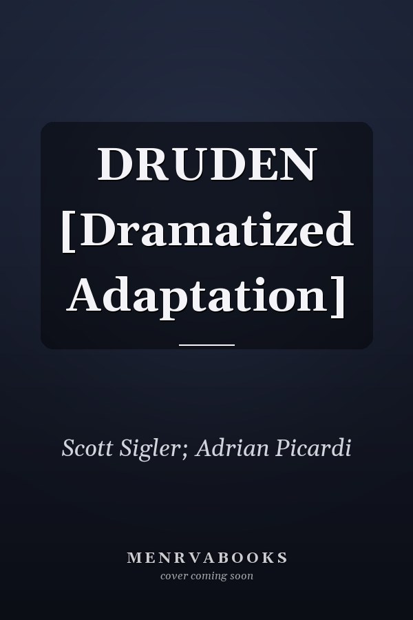 DRUDEN [Dramatized Adaptation]