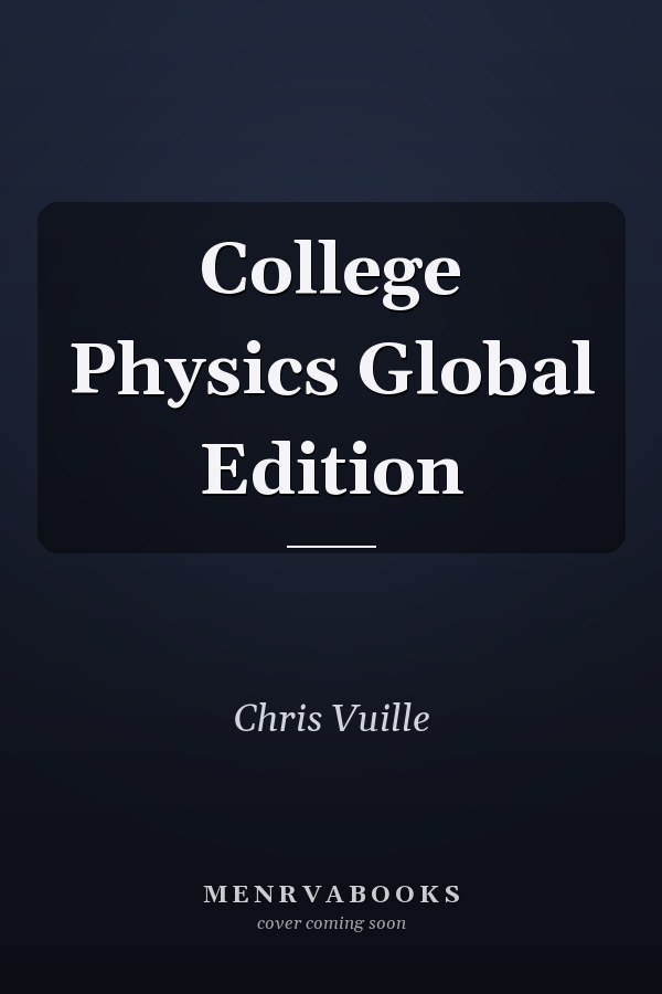 College Physics Global Edition