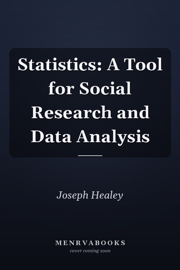 Statistics: A Tool for Social Research and Data Analysis