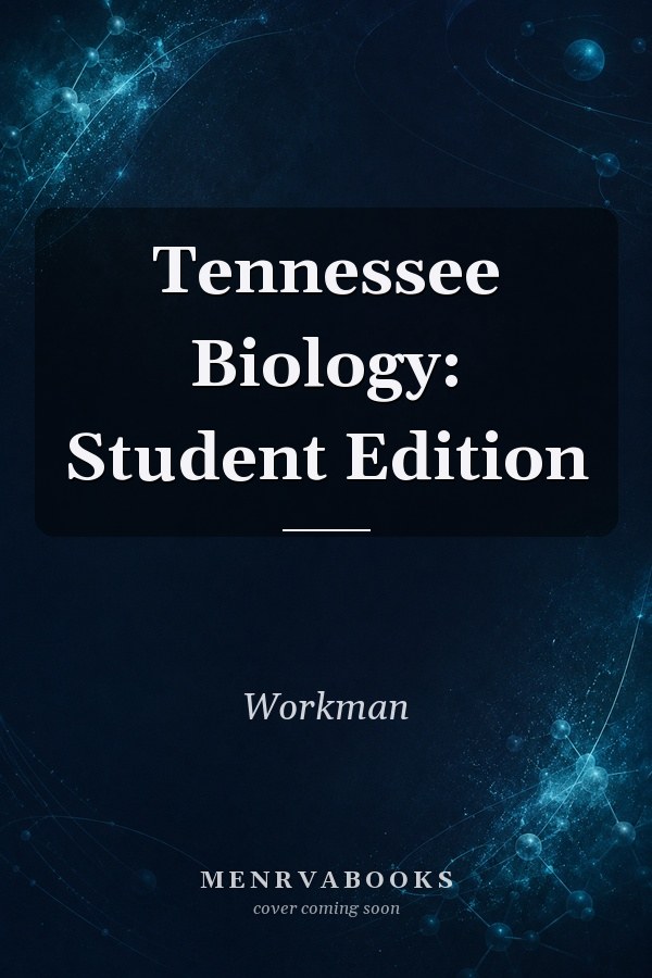 Tennessee Biology: Student Edition