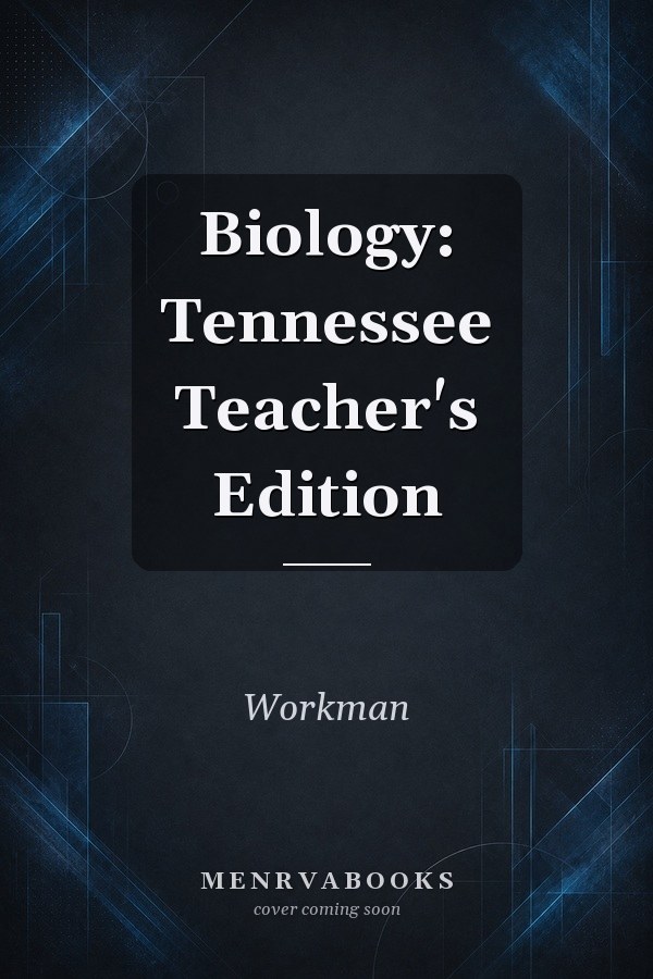 Biology: Tennessee Teacher's Edition