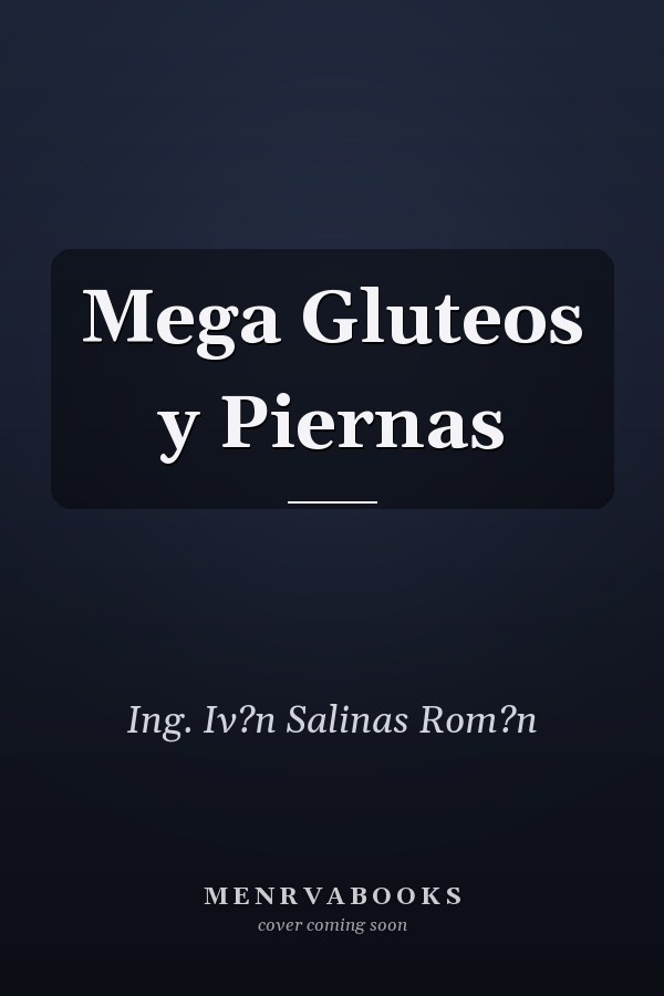 Mega Gluteos y Piernas
