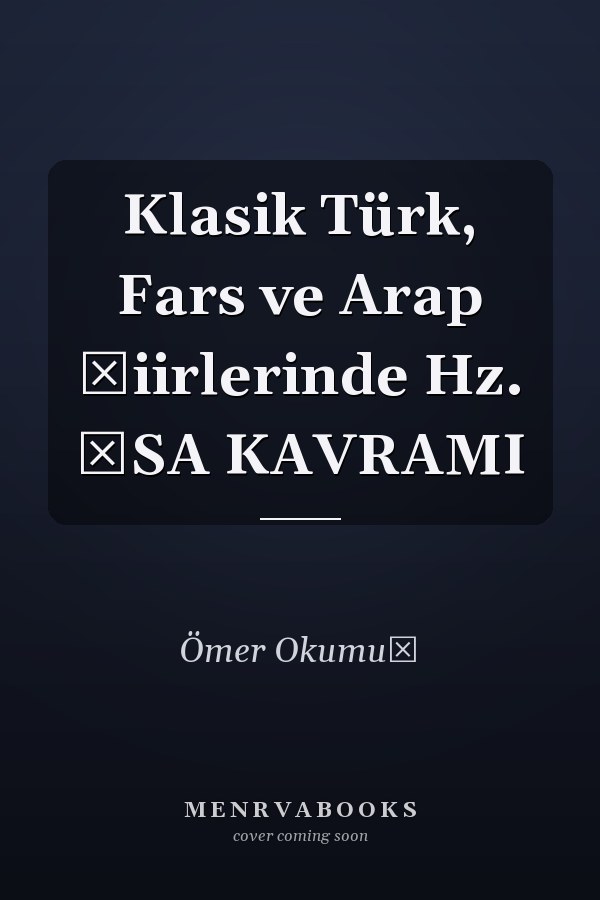 Klasik Türk, Fars ve Arap Şiirlerinde Hz. İSA KAVRAMI