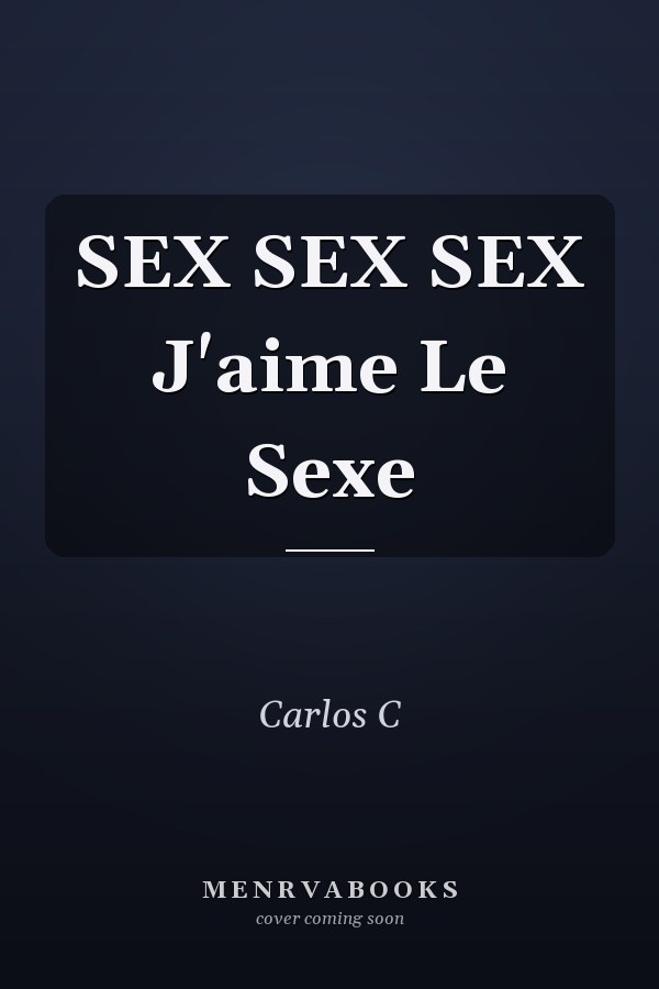 SEX SEX SEX J'aime Le Sexe