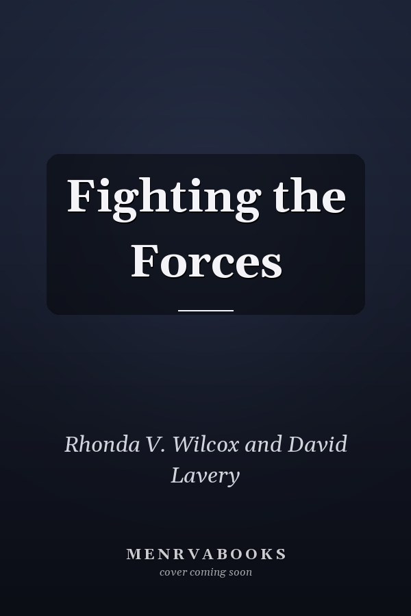 Fighting the Forces