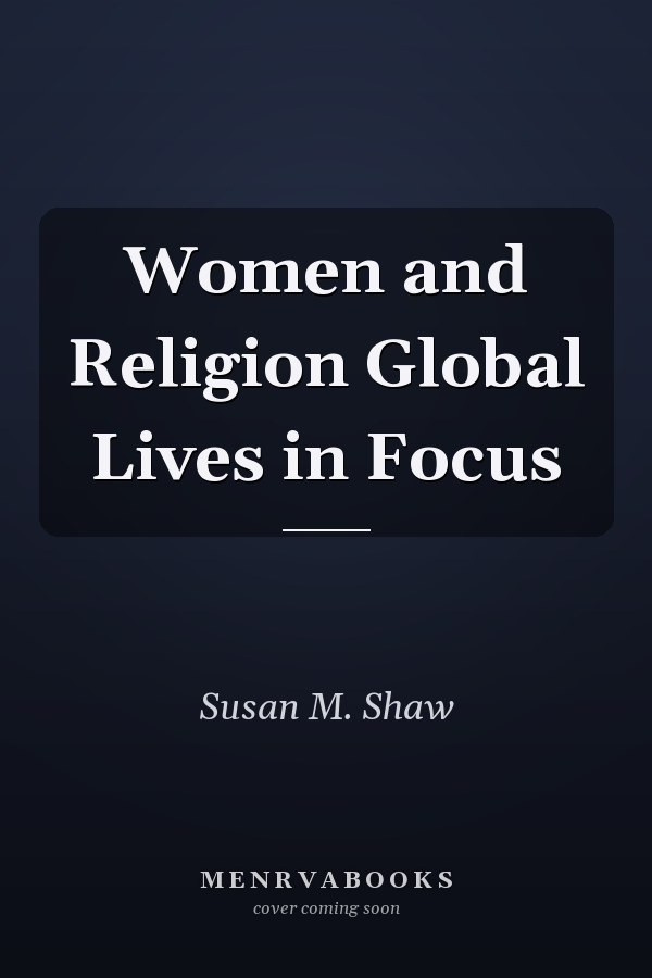Women and Religion Global Lives in Focus