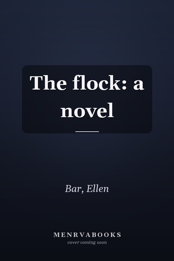 The flock: a novel