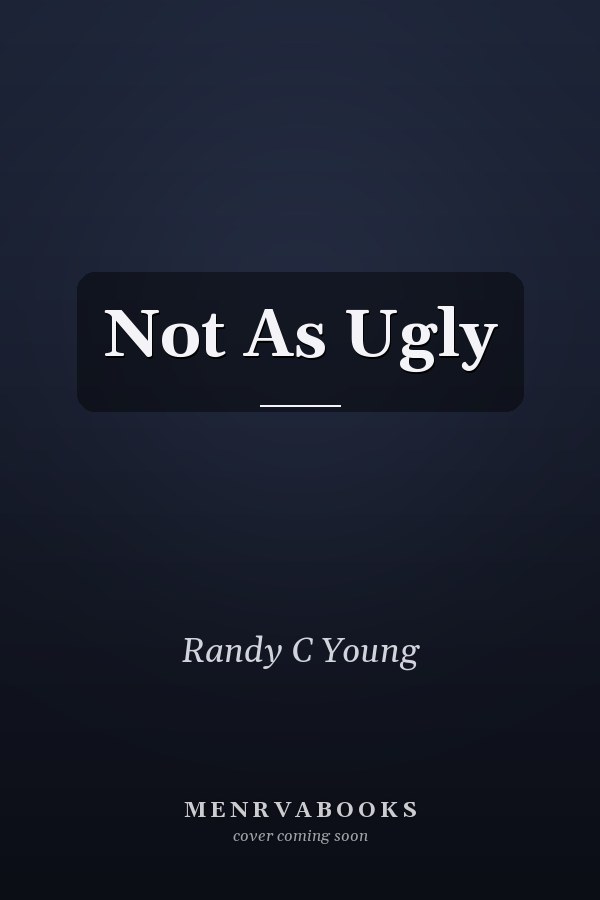 Not As Ugly