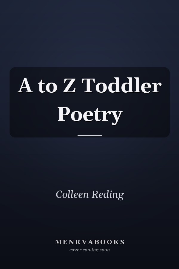 A to Z Toddler Poetry