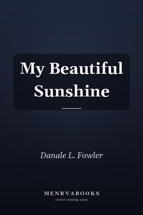My Beautiful Sunshine