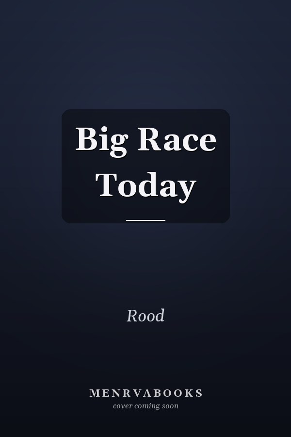 Big Race Today