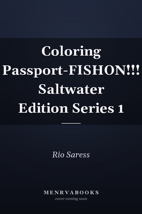 Coloring Passport-FISHON!!! Saltwater Edition Series 1