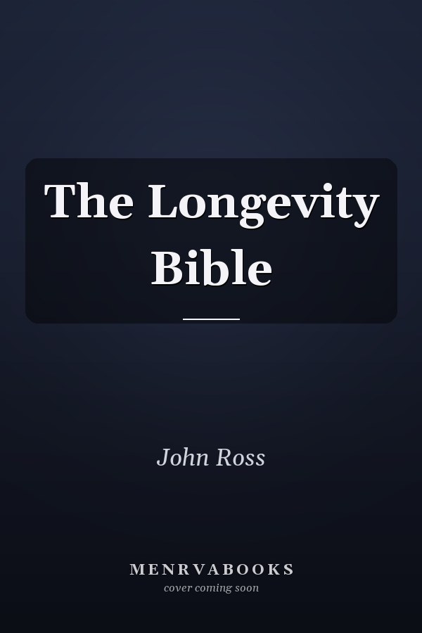 The Longevity Bible