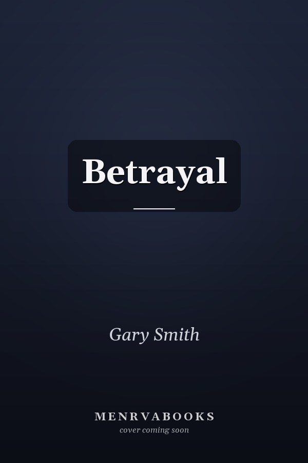Betrayal