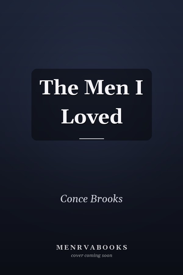 The Men I Loved
