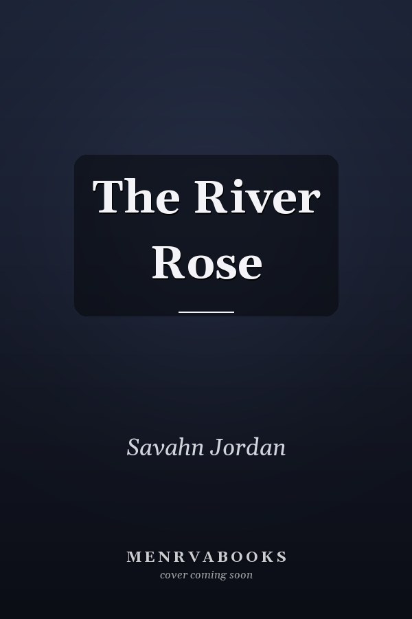 The River Rose
