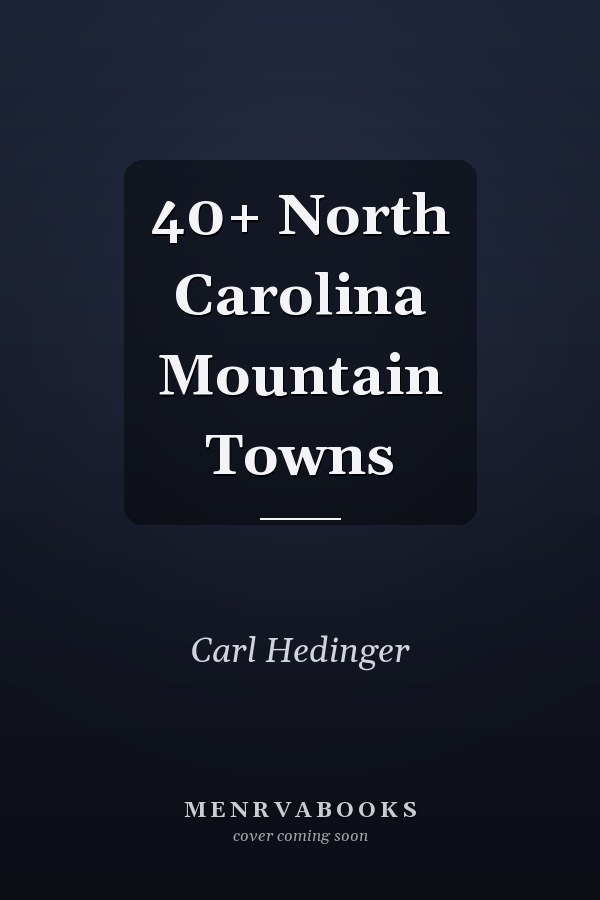 40+ North Carolina Mountain Towns