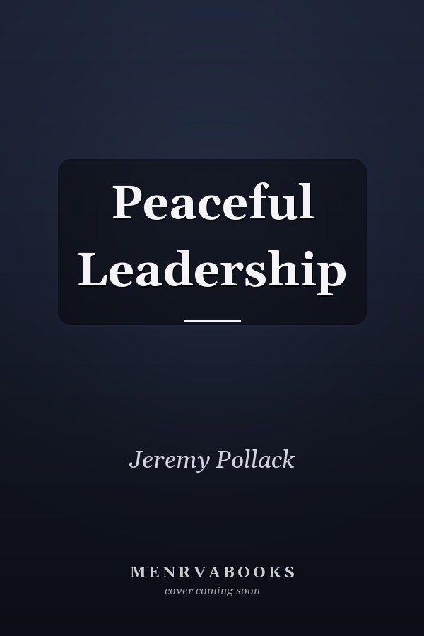 Peaceful Leadership
