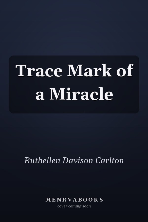 Trace Mark of a Miracle