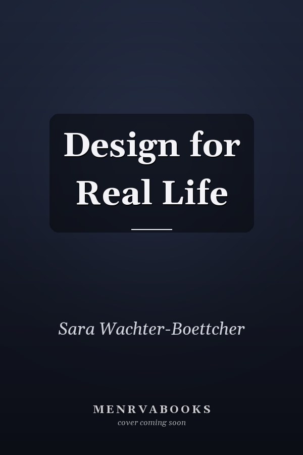 Design for Real Life