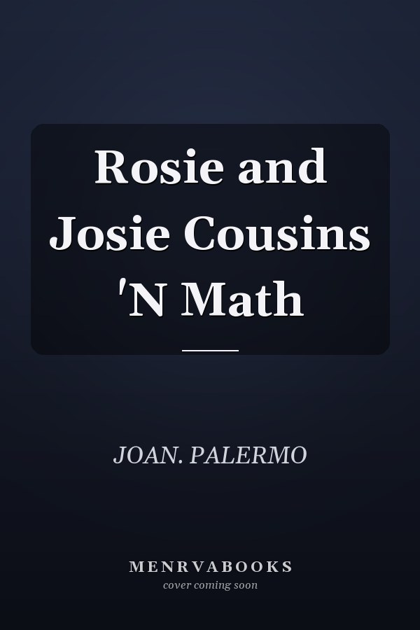 Rosie and Josie Cousins 'N Math