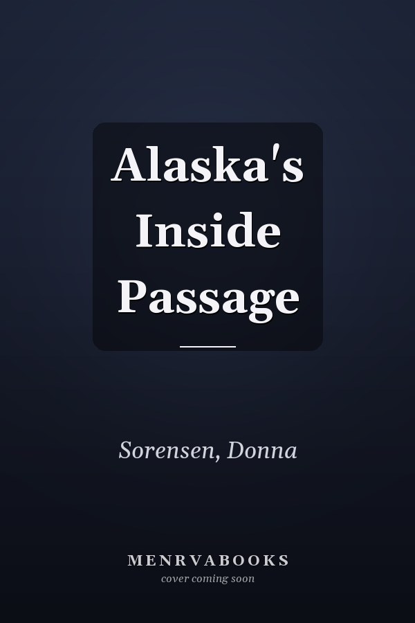 Alaska's Inside Passage