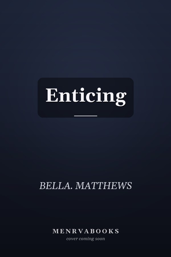 Enticing