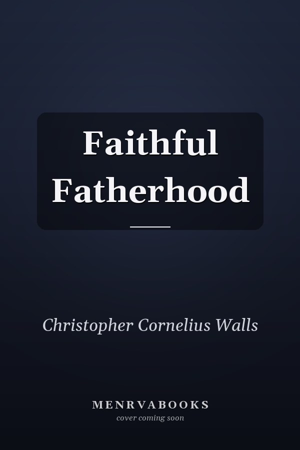 Faithful Fatherhood