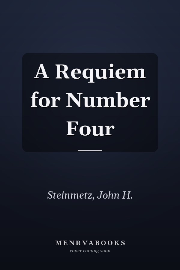 A Requiem for Number Four
