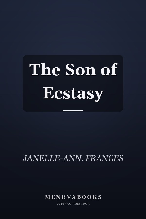 The Son of Ecstasy