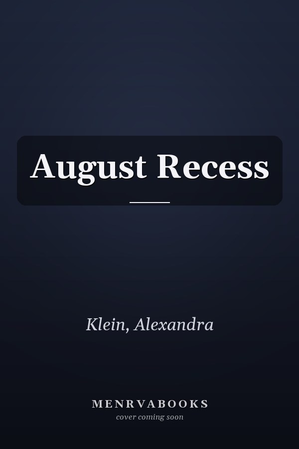August Recess