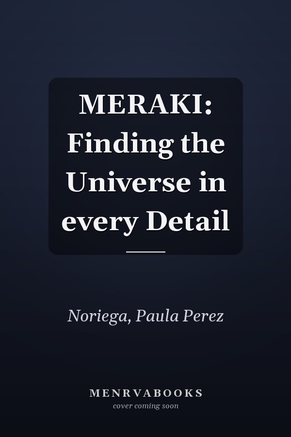 MERAKI: Finding the Universe in every Detail